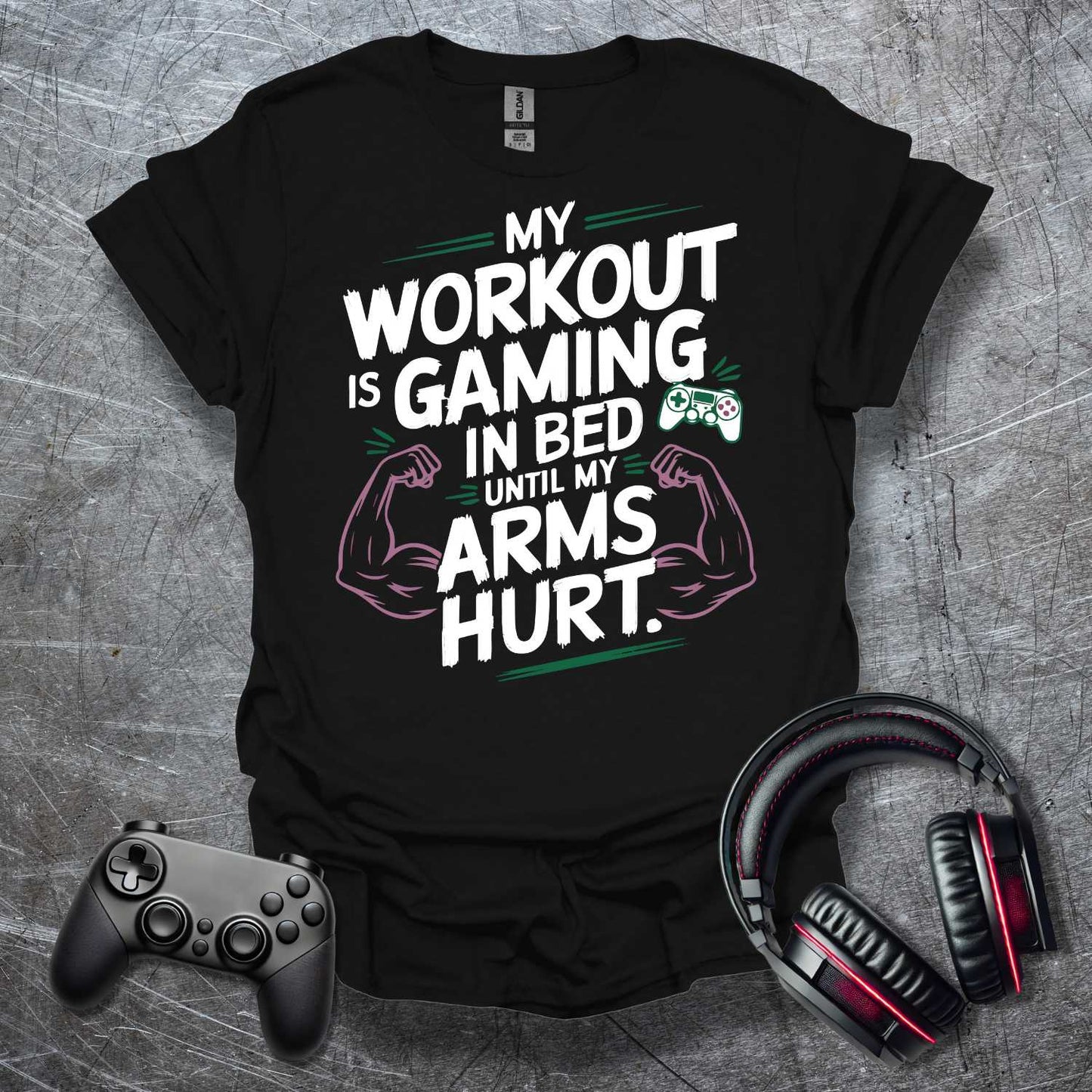 My Workout is Gaming T-Shirt