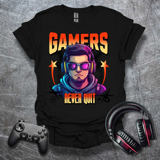 Gamers Never Quit T-Shirt