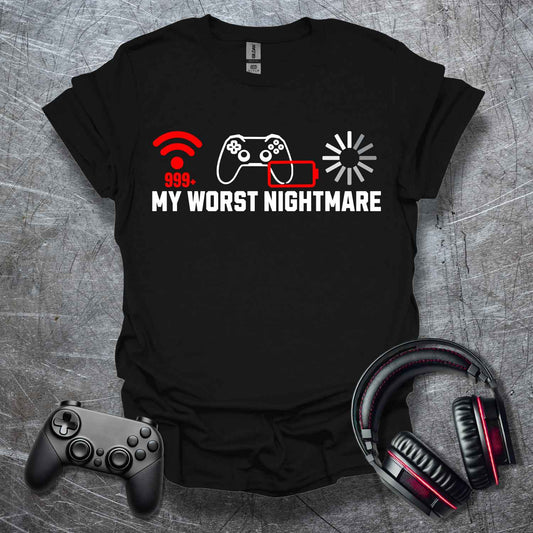 My worst Nightmare T-Shirt