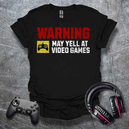 Warning May Yell T-Shirt