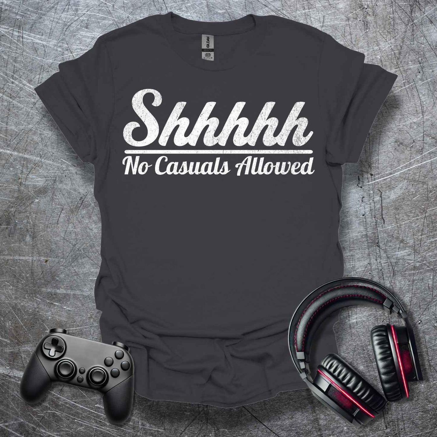 Shhh No casuals allowed