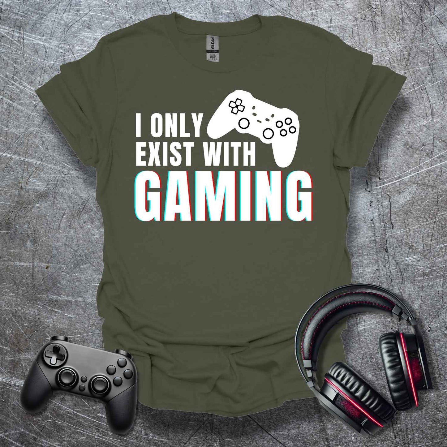 I only exist with gaming