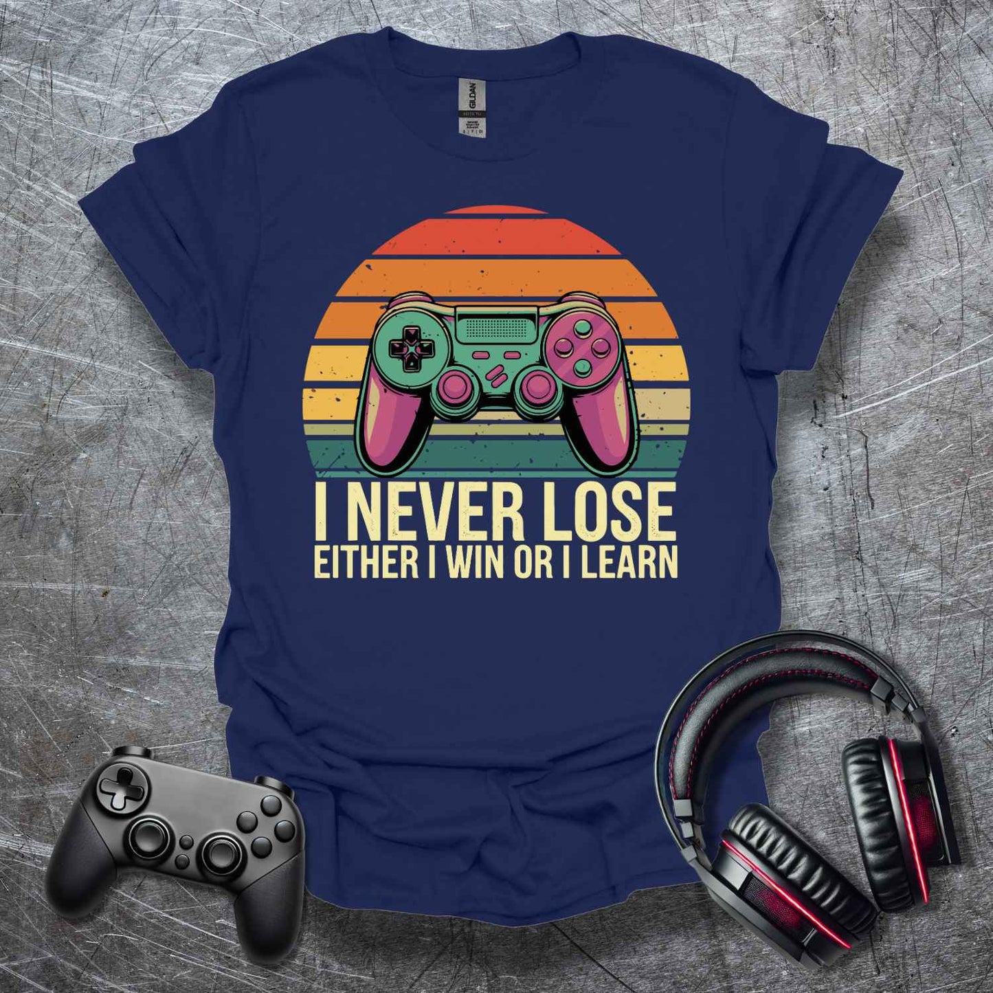 I NEVER LOSE!