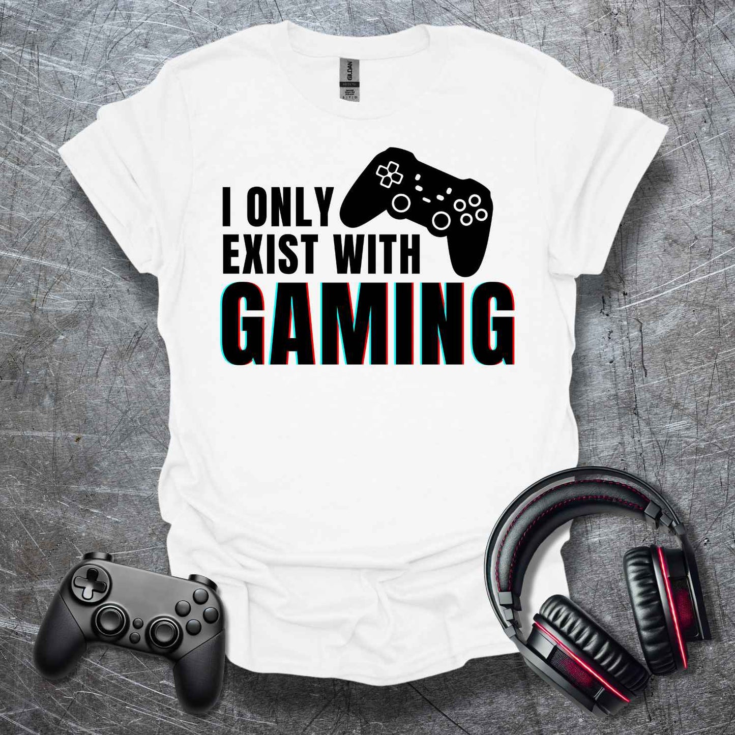 I only exist with gaming