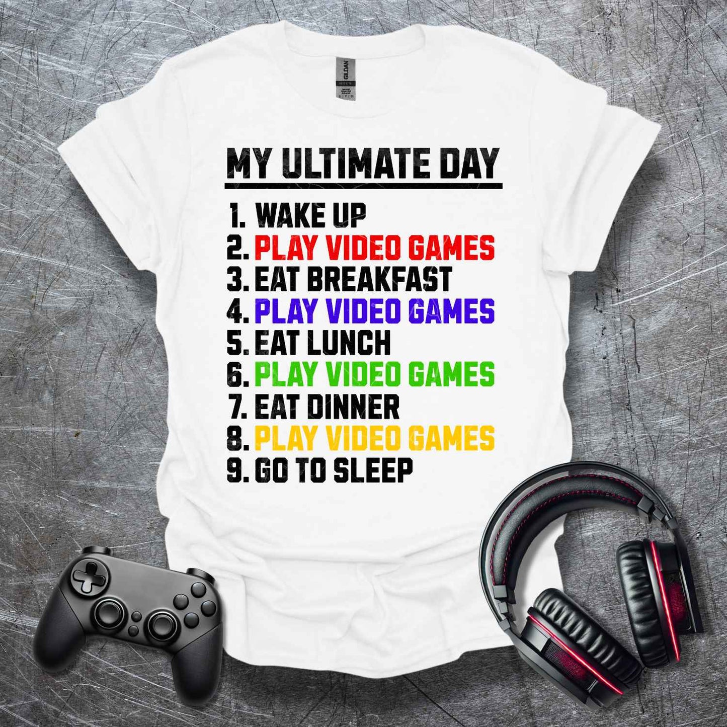 My Ultimate Day T-Shirt