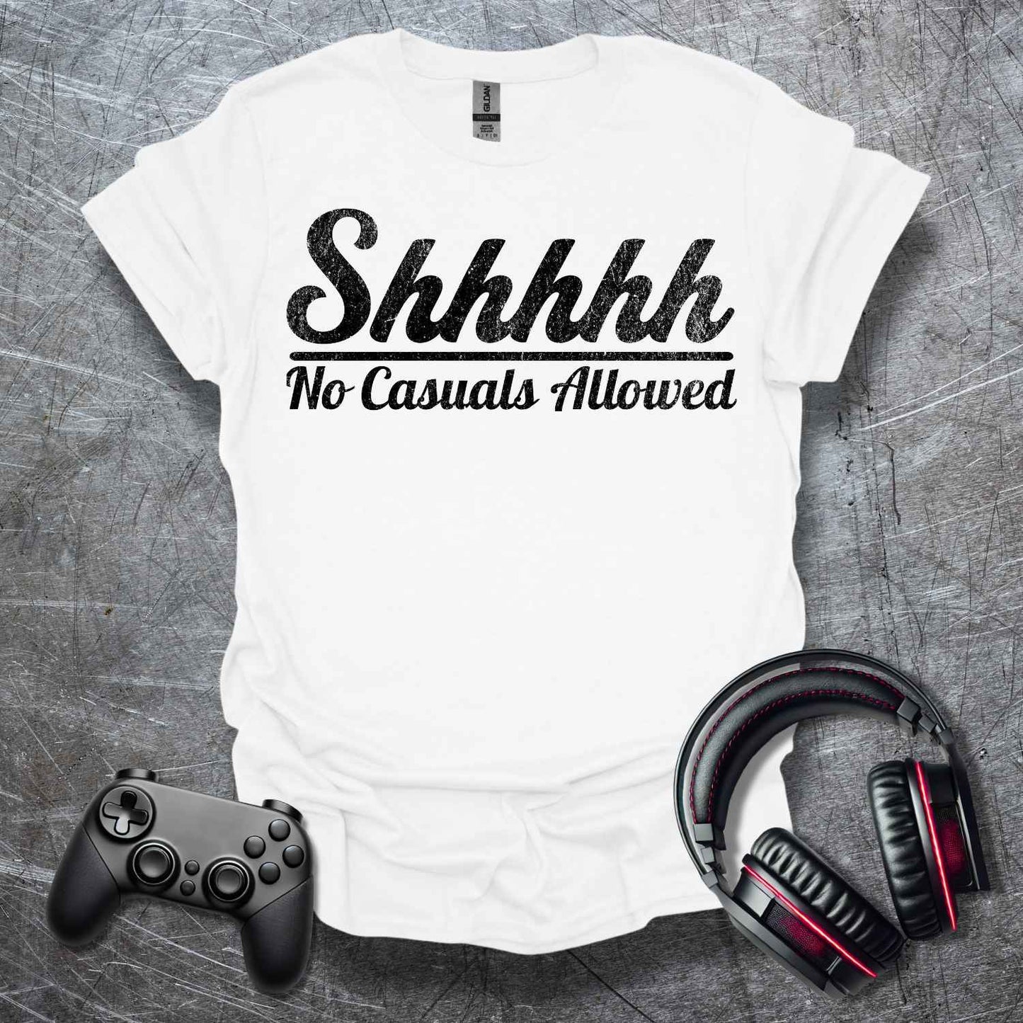 Shhh No casuals allowed